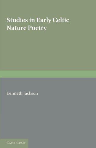 Studies in Early Celtic Nature Poetry