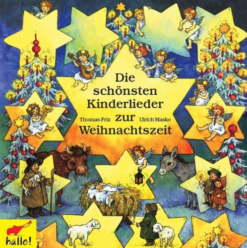 Die schönsten Kinderlieder zur Weihnachtszeit. CD