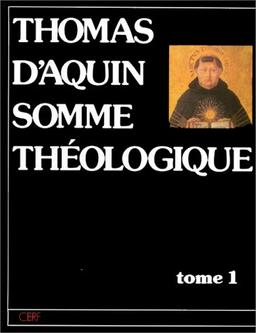 Somme théologique. Vol. 1. Prima pars, questions 1 à 119