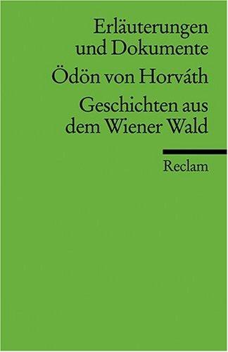 Erläuterungen und Dokumente zu Ödön von Horváth: Geschichten aus dem Wiener Wald