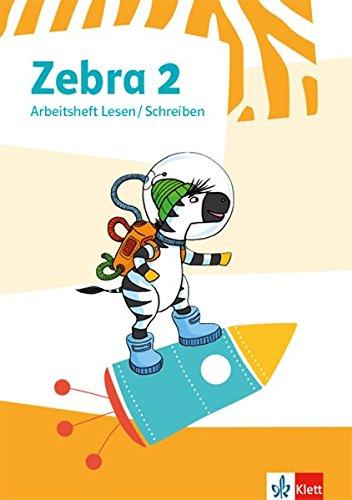 Zebra 2: Arbeitsheft Lesen / Schreiben Klasse 2 (Zebra. Ausgabe ab 2018)