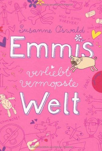 Emmis Welt, Band 1: Emmis verliebtvermopste Welt