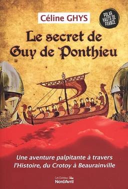 Le secret de Guy de Ponthieu