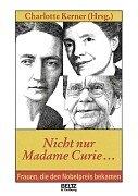 Nicht nur Madame Curie...