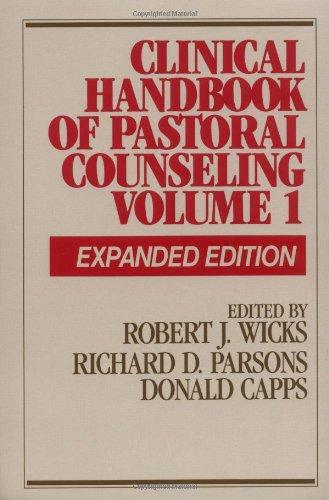 Clinical Handbook of Pastoral Counseling: Volume One (Integration Books)