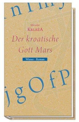 Der kroatische Gott Mars: Novellen