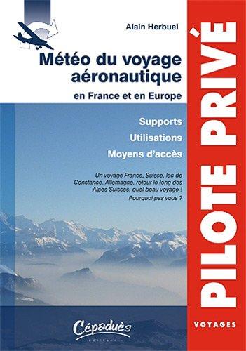 Météo du voyage aéronautique en France et en Europe : supports, utilisations, moyens d'accès