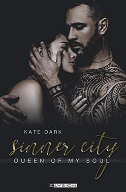 Sinner City: Queen of my soul