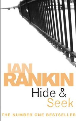 Hide and Seek: An Inspector Rebus Novel 2