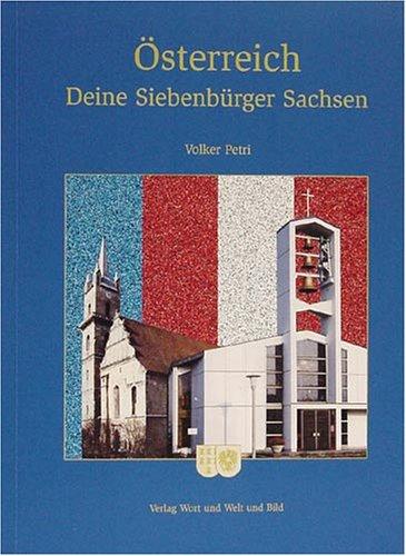 Österreich - Deine Siebenbürger Sachsen