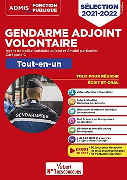 Gendarme adjoint volontaire : agent de police judiciaire adjoint et emploi particulier, catégorie C, tout-en-un : sélection 2021-2022