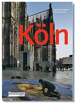 Köln (Monumente Edition, Band 13)