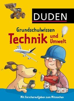 Duden Grundschulwissen Technik und Umwelt