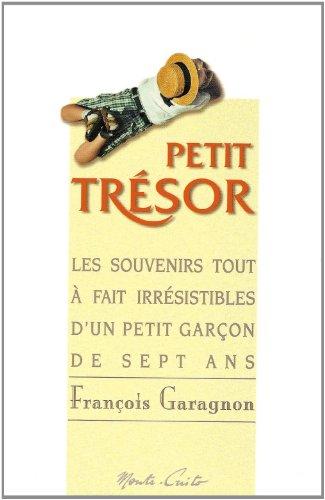 Petit trésor : les souvenirs tout à fait irrésistibles d'un petit garçon de 7 ans