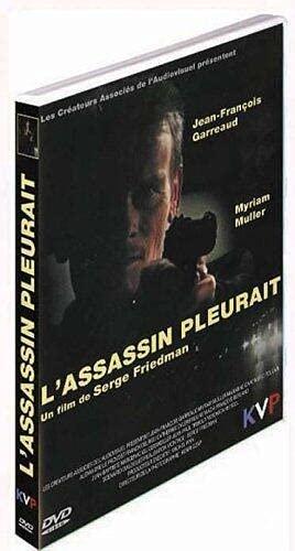 L'Assassin pleurait