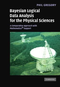 Bayesian Logical Data Analysis for the Physical Sciences: A Comparative Approach with Mathematica® Support