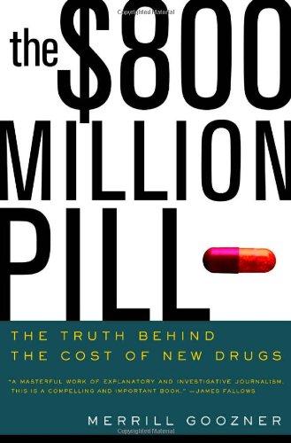 The $800 Million Pill: The Truth Behind the Cost of New Drugs