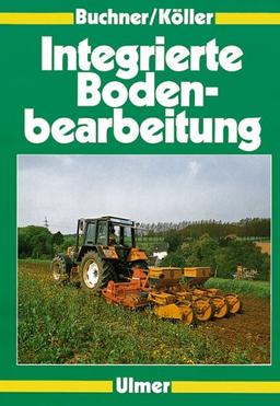 Integrierte Bodenbearbeitung