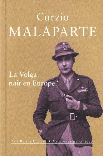 La Volga naît en Europe : reportage de guerre sur le front russe, 1941-1942