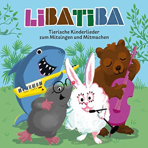 Tierische Kinderlieder zum Mitsingen und Mitmachen - Mit allen Liedtexten