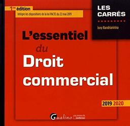 L'essentiel du droit commercial : 2019-2020