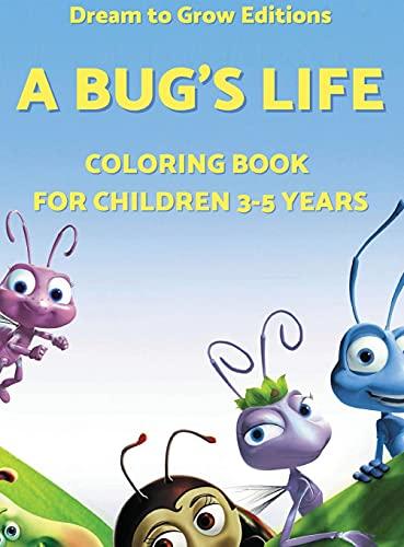 A Bug's Life: Coloring book for children 3-5 years