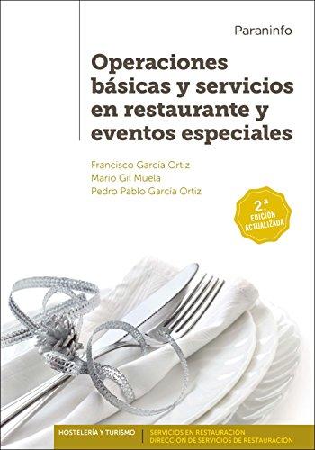 Operaciones básicas y servicios en restaurante y eventos especiales 2.ª edición