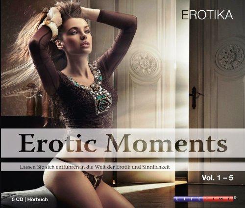 Erotic Moments  1 -5  Big Box: Lassen Sie sich entführen in die Welt der Erotik und Sinnlichkeit