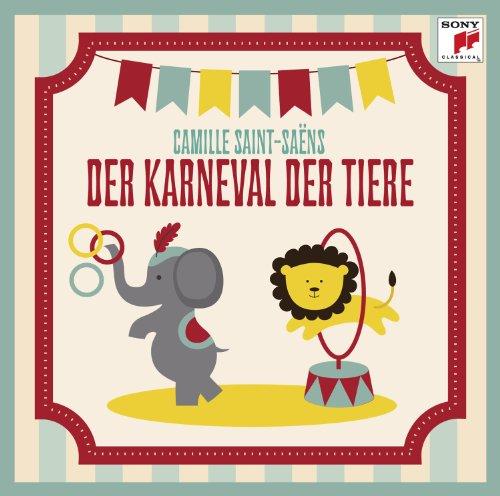 Saint-Saens: Der Karneval der Tiere