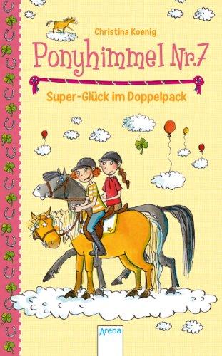 Super-Glück im Doppelpack: Ponyhimmel Nr. 7 (2)