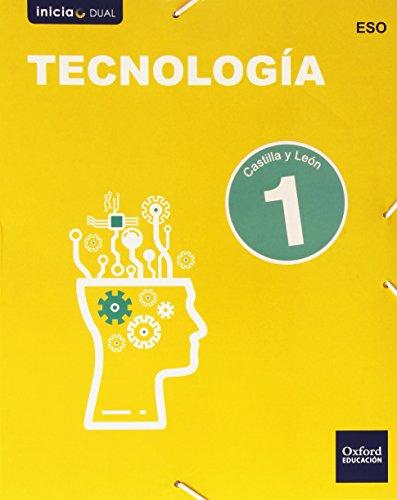 Inicia Dual Tecnología 1.º ESO. Libro del Alumno Castilla y León