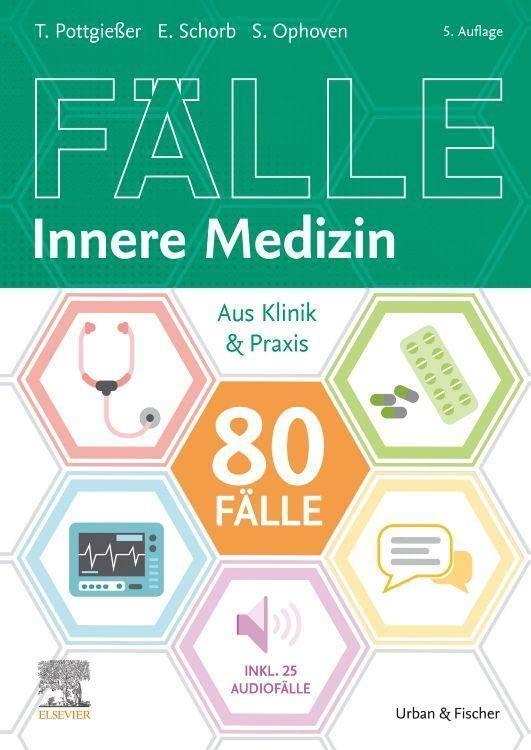 80 Fälle Innere Medizin: Aus Klinik und Praxis