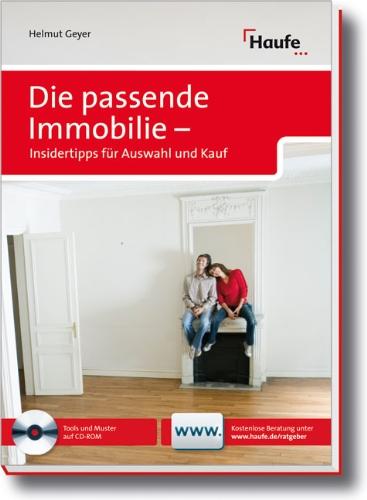 Die passende Immobilie -Insidertipps für Auswahl und Kauf