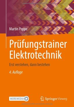 Prüfungstrainer Elektrotechnik: Erst verstehen, dann bestehen