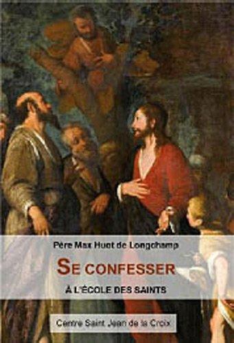 Se confesser : à l'école des saints