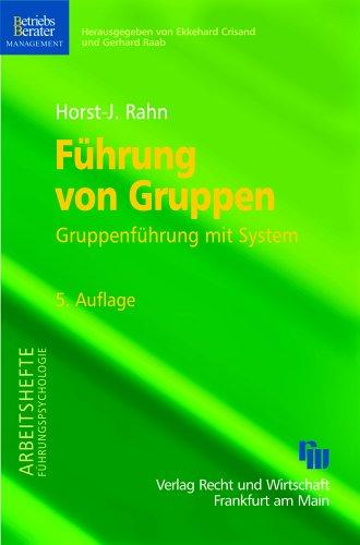 Führung von Gruppen: Gruppenführung mit System