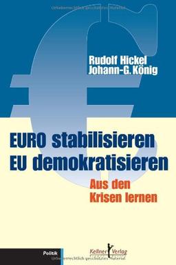 Euro stabilisieren EU demokratisieren