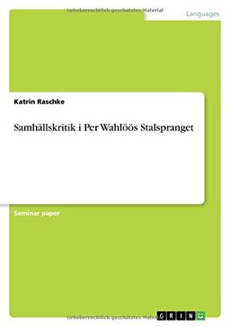 Samhällskritik i Per Wahlöös Stalspranget