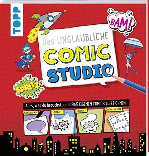 Das unglaubliche Comic Studio: Alles, was du brauchst, um deine eigenen Comics zu zeichnen! Mit Schablonen, Stickern, Heldenfiguren und Comic-Rastern