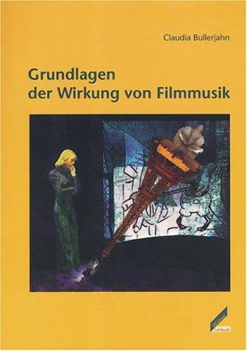 Grundlagen der Wirkung von Filmmusik