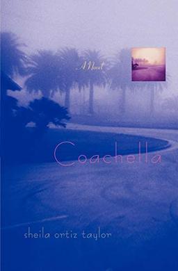 Coachella: A Novel