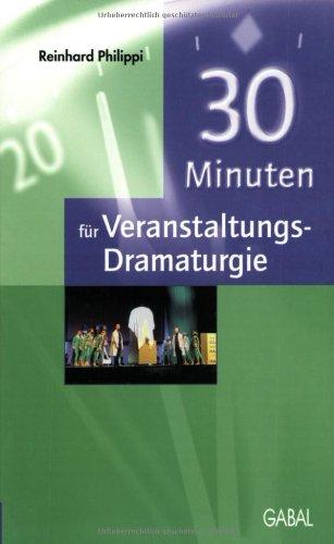 30 Minuten für Veranstaltungs-Dramaturgie