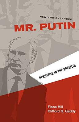 Mr. Putin: Operative in the Kremlin