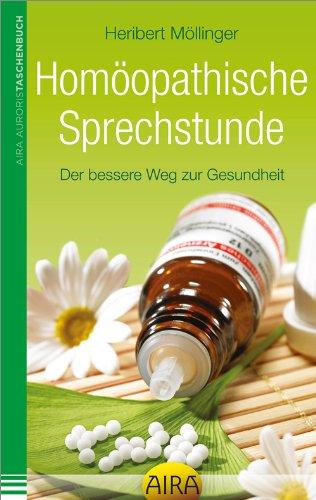 Homöopathische Sprechstunde: Der bessere Weg zur Gesundheit