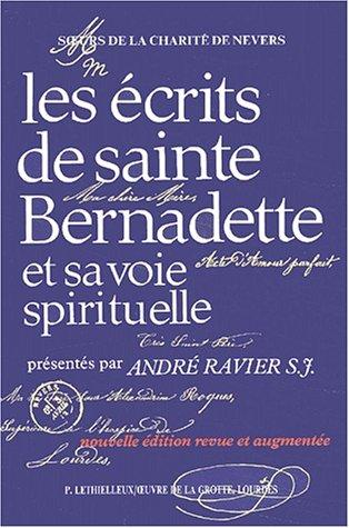 Les écrits de sainte Bernadette et sa voie spirituelle