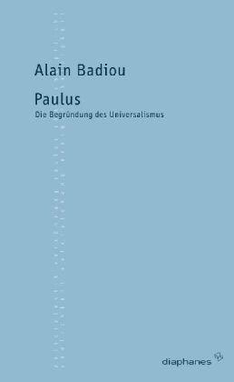 Paulus: Die Begründung des Universalismus