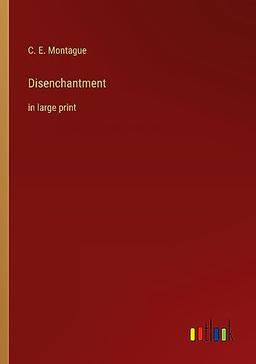 Disenchantment: in large print