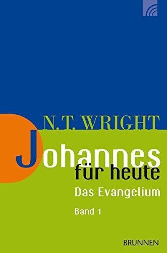 Johannes für heute: Das Evangelium Band 1