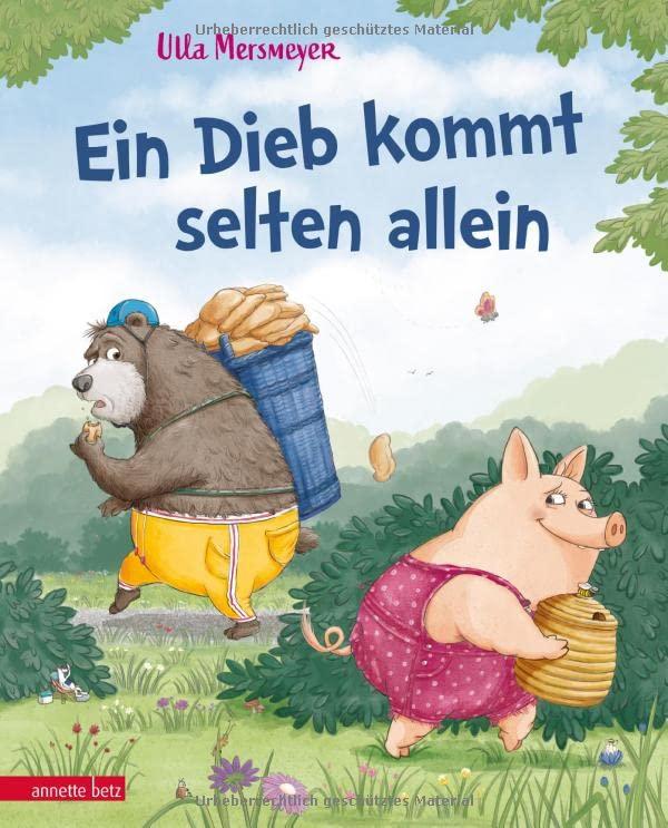 Bär & Schwein – Ein Dieb kommt selten allein (Bär & Schwein, Bd. 2): Bilderbuch