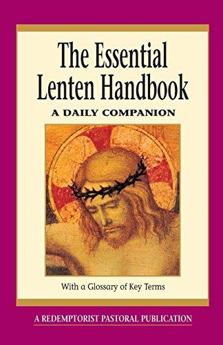 ESSENTIAL LENTEN HANDBK: A Daily Companion (Redemptorist Pastoral Publication)